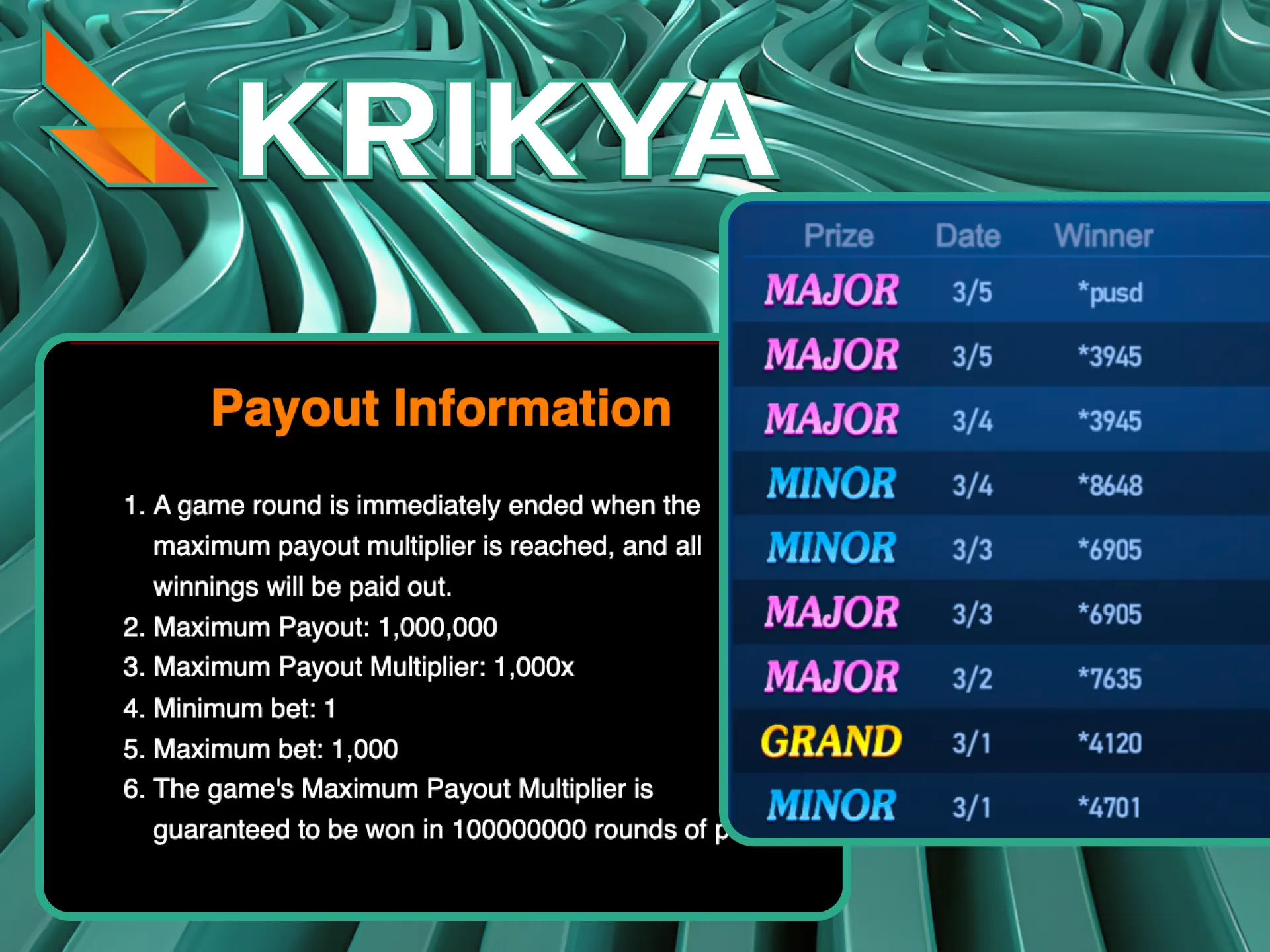 Check the maximum win and payout table at Krikya to see how much you can win with a lucky set.